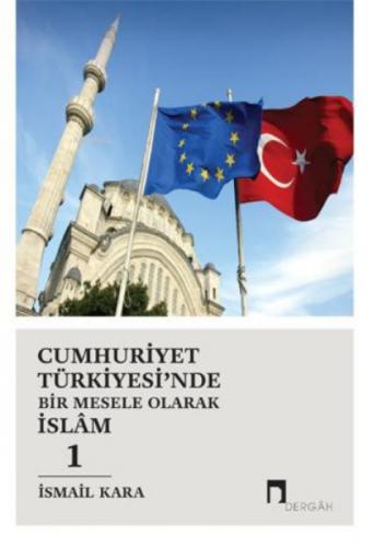 Cumhuriyet Türkiyesi'nde Bir Mesele Olarak İslâm 1  Frontansicht 1