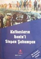 Kafkasların Lenin'i Stepan Şahumyan  Frontansicht 1