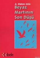 Beyaz Martının Düşü  Frontansicht 1