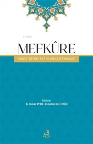 Mefküre;Hadis-Siyer-Tarih Araştırmaları  Frontansicht 1