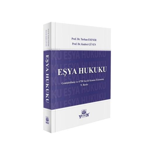 Eşya Hukuku;(Genişletilmiş ve İsviçre Medeni Kanunu Son Değişiklikleri Eklenmiş)  Frontansicht 1