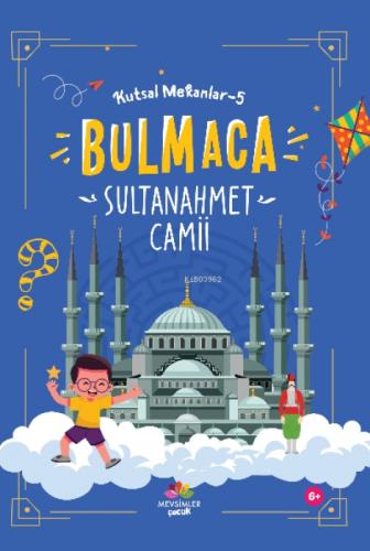 Sultan Ahmet Cami ;Kutsal Mekanlar -5  Frontansicht 1