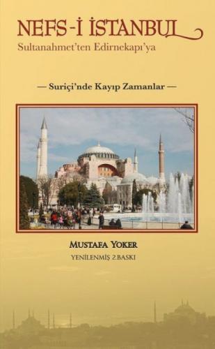 Nefs-i İstanbul - Sultanahmet'ten Edirnekapı'ya  Frontansicht 1