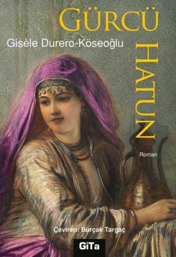 Gürcü Hatun  Frontansicht 1