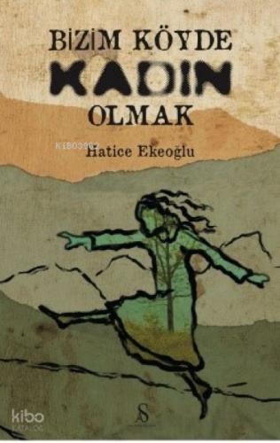 Bizim Köyde Kadın Olmak  Frontansicht 1