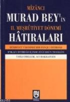 Mizancı Murad Bey´in 2. Meşrutiyet Dönemi Hatıraları  Frontansicht 1