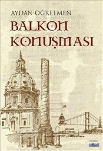 Balkon Konuşması  Frontansicht 1
