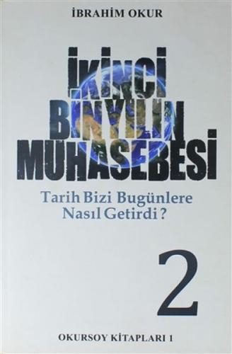 İkinci Bin Yılın Muhasebesi - Tarih Bizi Bu Günlere Nasıl Getirdi Ş 2.CİLT  Frontansicht 1