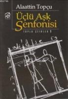 Üçlü Aşk Senfonisi  Frontansicht 1