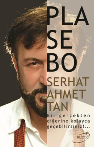 Plasebo - Bir Gerçekten Diğerine Kolayca Geçebilirsiniz !...  Frontansicht 1