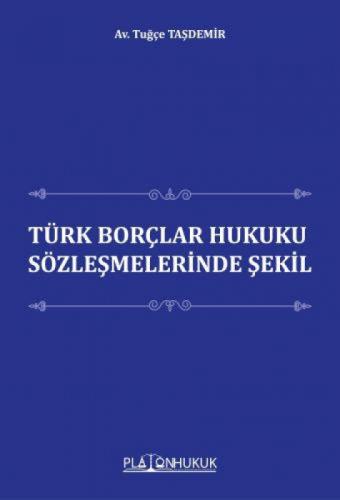 Türk Borçlar Hukuku Sözleşmesinde Şekil  Frontansicht 1