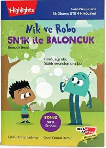 Nik ve Robo 5N1K ile Baloncuk  Frontansicht 1