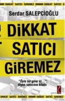 Dikkat Satıcı Giremez  Frontansicht 1