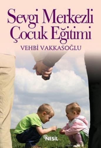 Sevgi Merkezli Çocuk Eğitimi  Frontansicht 1