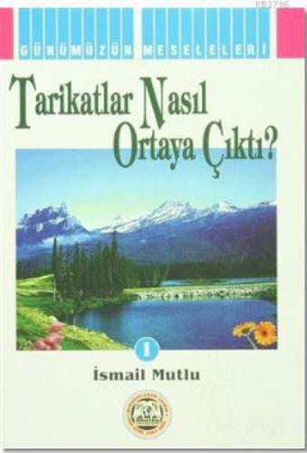 Tarikatlar Nasıl Ortaya Çıktı?  Frontansicht 1