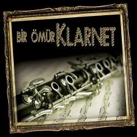 Bir Ömür Klarnet (CD)  Frontansicht 1