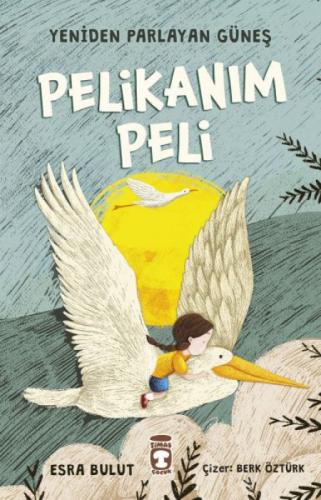 Pelikanım Peli - Yeniden Parlayan Güneş  Frontansicht 1