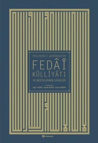 Prizrenli Abdürrahim Fedai Külliyatı ve Bestelenmiş İlahileri  Frontansicht 1