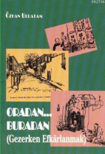 Oradan... Buradan  Frontansicht 1