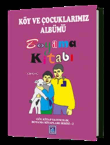 Boyama Kitabı Köy ve Çocuklarımız  Frontansicht 1