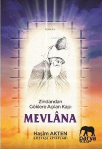 Zindandan Göklere Açılan Kapı - Mevlana  Frontansicht 1
