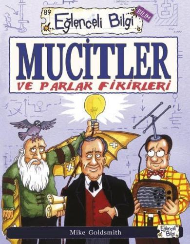 Mucitler ve Parlak Fikirleri  Frontansicht 1