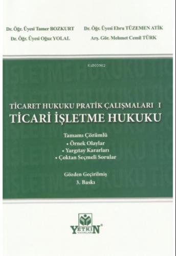 Ticaret Hukuku Pratik Çalışmaları - Ticari İşletme Hukuku  Frontansicht 1