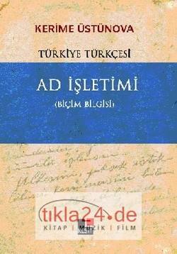 Türkiye Türkçesi| Ad İşletimi; ( Biçim Bilgisi )  Frontansicht 1