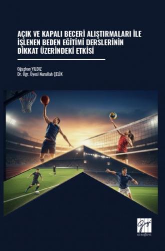 Açık ve Kapalı Beceri Alıştırmaları ile İşlenen Beden Eğitimi Derslerinin Dikkat Üzerindeki Etkisi  Frontansicht 1