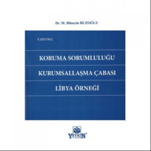 Koruma Sorumluluğu Kurumsallaşma Çabası Libya Örneği  Frontansicht 1
