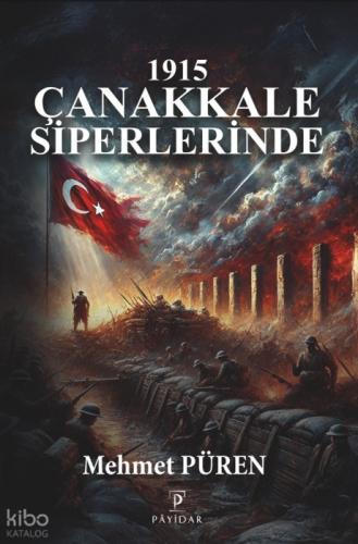 1915 Çanakkale Siperlerinde  Frontansicht 1