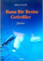 Bana Bir Resim Getirdiler  Frontansicht 1