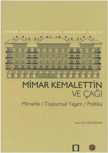 Mimar Kemalettin ve Çağı  Frontansicht 1