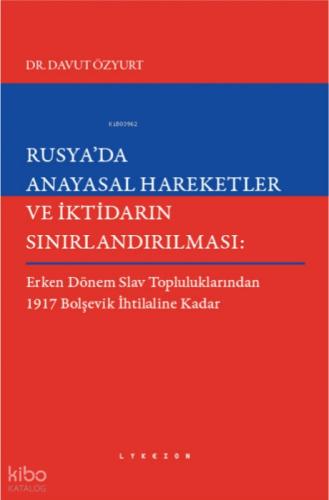 Rusya'da Anayasal Hareketler ve İktidarın Sınırlandırılması;Erken Dönem Slav Topluluklarından 1917 Bolşevik İhtilaline Kadar  Frontansicht 1
