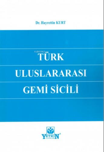 Türk Uluslararası Gemi Sicili  Frontansicht 1