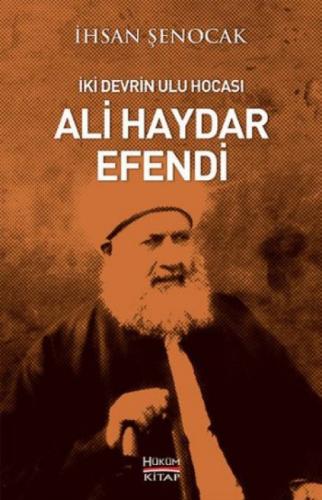 İki Devrin Ulu Hocası Ali Haydar Efendi  Frontansicht 1
