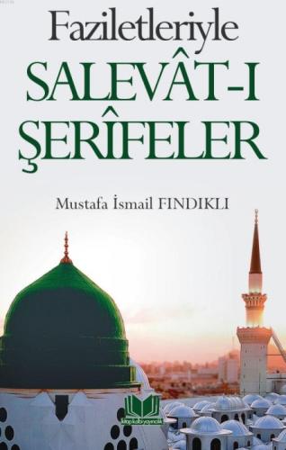 Faziletleriyle Salevatı Şerifeler  Frontansicht 1