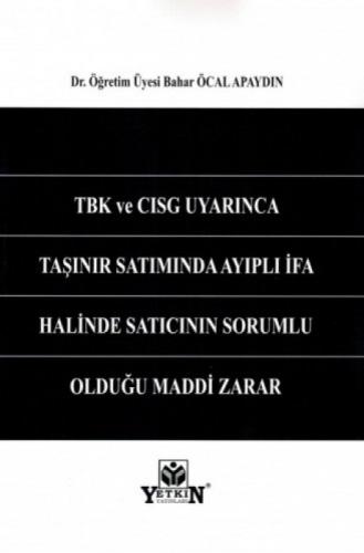 Tbk ve Cısg Uyarınca Taşınır Satımında Ayıplı İfa Halinde Satıcının Sorumlu Olduğu Maddi Zarar  Frontansicht 1