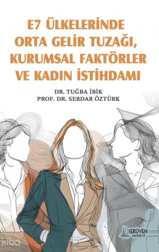 E7 Ülkelerinde Orta Gelir Tuzağı, Kurumsal Faktörler ve Kadın İstihdamı  Frontansicht 1