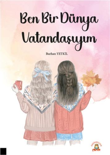 Ben Bir Dünya Vatandaşıyım  Frontansicht 1