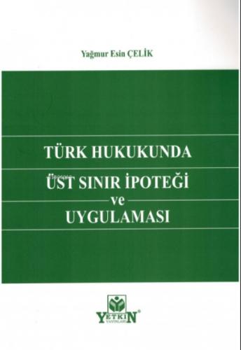 Türk Hukukunda Üst Sınır İpoteği ve Uygulaması  Frontansicht 1