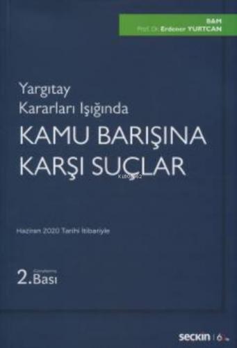 Yargıtay Kararları Işığında;Kamu Barışına Karşı Suçlar  Frontansicht 1