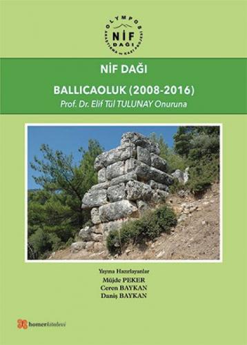 Nif Dağı: Ballıcaoluk (2008-2016)  Frontansicht 1