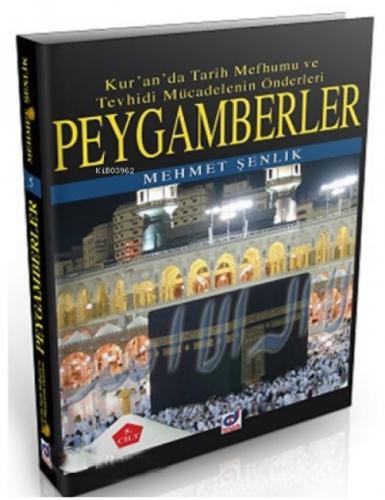 Peygamberler 2. Cilt;Kur'an'da Tarih Mefhumu ve Tevhidi Mücadelenin Önderleri  Frontansicht 1