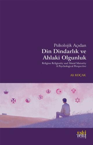Psikolojik Açıdan Din Dindarlık ve Ahlaki Olgunluk  Frontansicht 1
