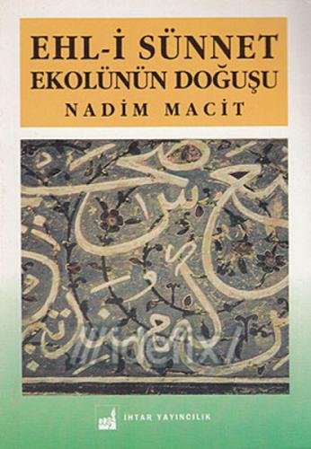 Ehl-i Sünnet Ekolünün Doğuşu  Frontansicht 1