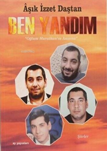 Ben Yandım;"Oğlum Murathan'ın Anısına" - Şiirler  Frontansicht 1