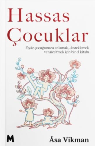 Hassas Çocuklar;Eşsiz Çocuğunuzu Anlamak, Desteklemek ve Yüceltmek İçin Bir El Kitabı  Frontansicht 1