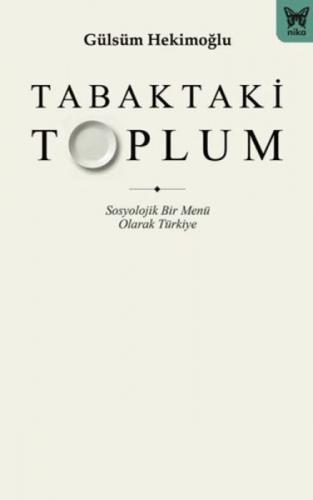 Tabaktaki Toplum  Frontansicht 1