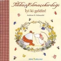 Tilda Elmaçekirdeği - İyi ki Geldin!  Frontansicht 1